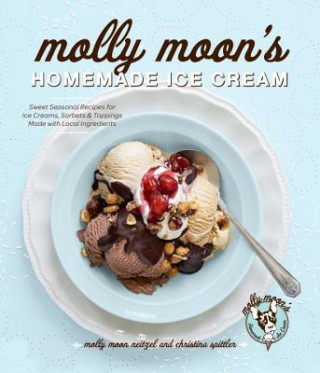 Könyv Molly Moon's Homemade Ice Cream Molly Moon Neitzel