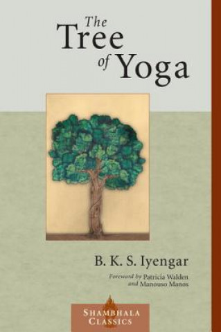 Knjiga Tree of Yoga B. K. S. Iyengar