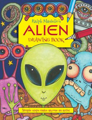 Книга Ralph Masiello's Alien Drawing Book Ralph Masiello