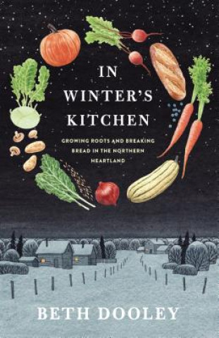 Kniha In Winter's Kitchen Beth Dooley