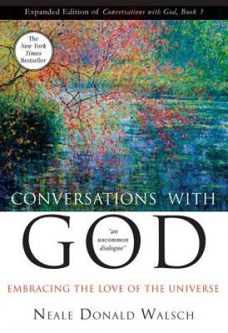 Carte Conversations With God Neale Donald Walsch