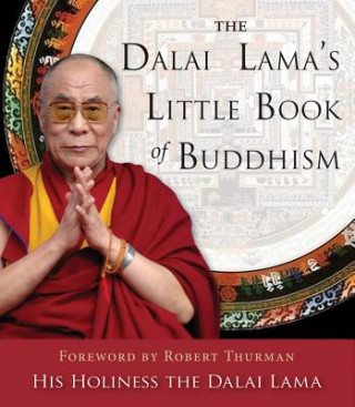 Carte The Dalai Lama's Little Book of Buddhism Dalai Lama XIV