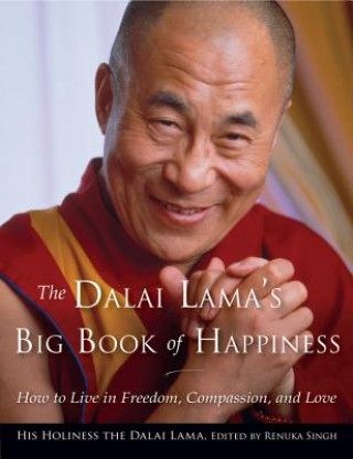 Kniha The Dalai Lama's Big Book of Happiness Dalai Lama XIV