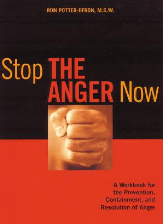 Книга Stop the Anger Now Ronald T. Potter-Efron