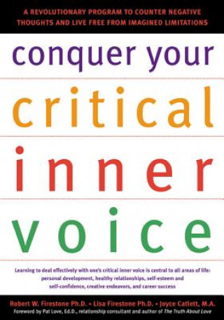 Книга Conquer Your Critical Inner Voice Robert W. Firestone