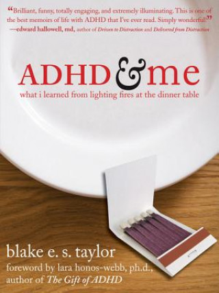 Kniha ADHD & Me Blake E. S. Taylor