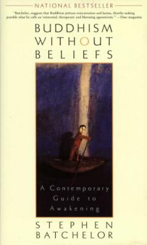 Kniha Buddhism without Beliefs Stephen Batchelor