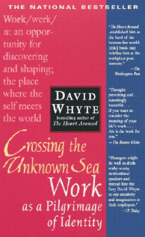 Kniha Crossing the Unknown Sea David Whyte