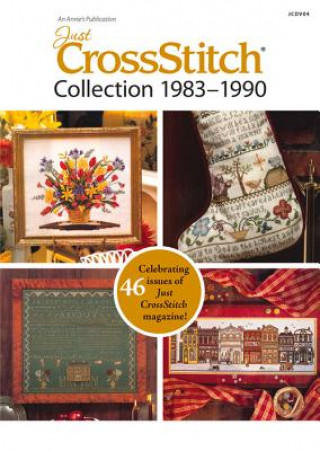 Kniha Just Crossstitch Collection 1983-1990 Annie's