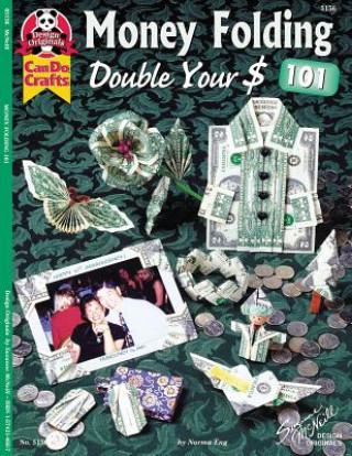 Kniha Money Folding 101 Norma Eng