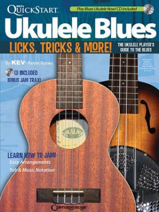Book Kev's Quickstart Ukulele Blues Kevin Rones