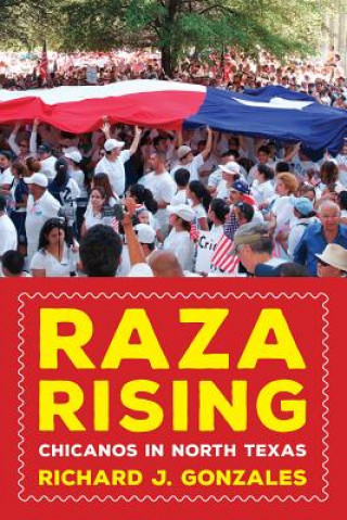 Kniha Raza Rising Richard J. Gonzales