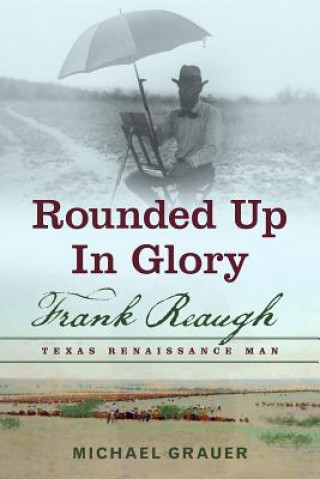 Carte Rounded Up in Glory Michael Grauer