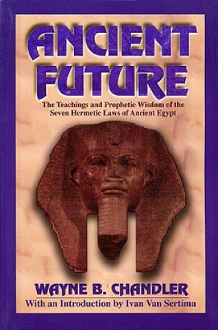 Carte Ancient Future Wayne Chandler