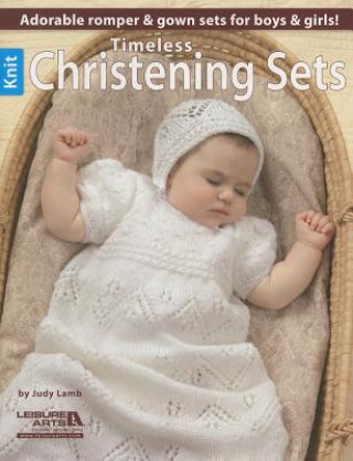 Книга Timeless Knit Christening Sets Judy Lamb