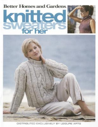 Książka Knitted Sweaters for Her Meredith Corporation