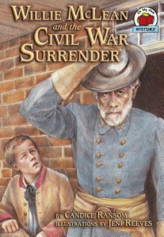 Kniha Willie McLean and the Civil War Surrender Candice F. Ransom