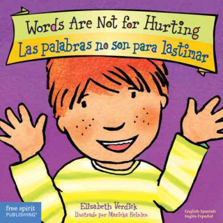 Könyv Words Are Not for Hurting / Las Palabras No Son Para Lastimar Elizabeth Verdick