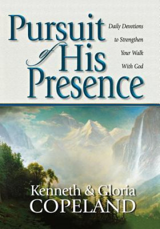 Livre Pursuit of His Presence Kenneth Copeland