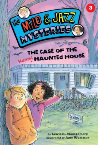 Libro Case of the Haunted Haunted House (Book 3) Lewis B. Montgomery