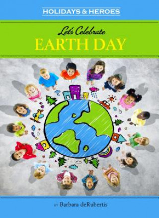 Kniha Let's Celebrate Earth Day Barbara Derubertis