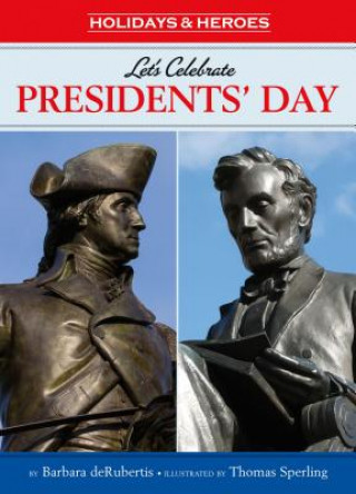 Book Let's Celebrate Presidents' Day Barbara Derubertis