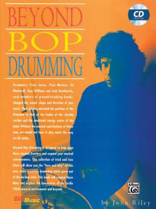 Книга Beyond Bop Drumming John Riley