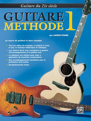 Kniha Guitare Methode 1 Aaron Stang