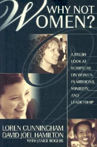 Könyv Why Not Women? Loren Cunningham