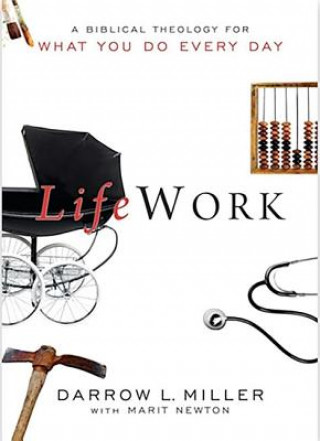 Kniha Lifework Darrow L. Miller