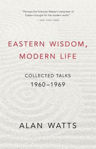 Carte Eastern Wisdom, Modern Life Alan Watts