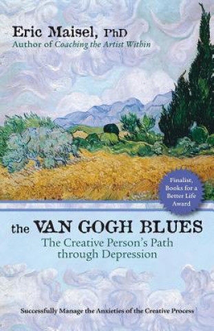 Könyv The Van Gogh Blues Eric Maisel