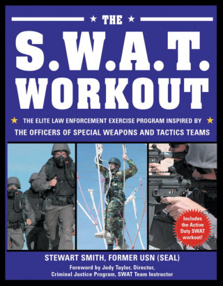 Knjiga the S.w.a.t. Workout Stewart Lt Smith