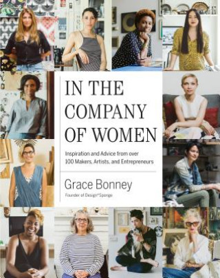 Kniha In the Company of Women Grace Bonney