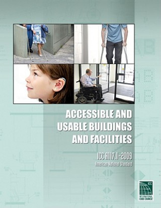 Kniha Accessible and Usable Buildings and Facilities ICC A117.1-2009 Inc. International Code Council