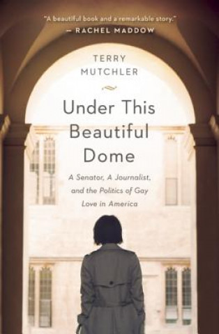 Libro Under This Beautiful Dome Terry Mutchler