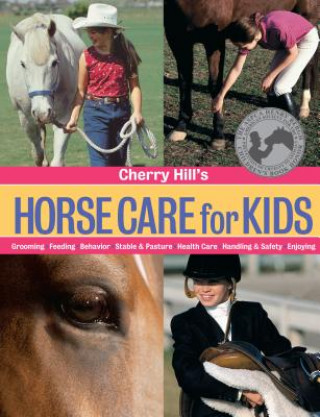 Kniha Cherry Hill's Horse Care for Kids Cherry Hill