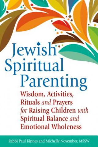 Buch Jewish Spiritual Parenting Paul Kipnes