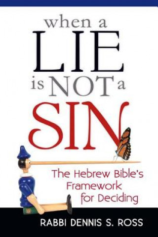 Book When a Lie is Not a Sin Dennis S. Ross