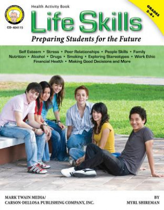 Kniha Life Skills: Preparing Students for the Future Mark Twain Media