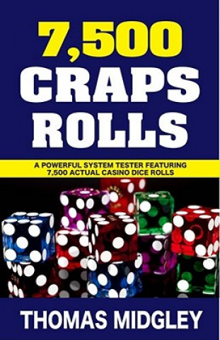 Kniha 7500 Craps Rolls Thomas Midgley