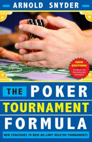 Könyv Poker Tournament Formula Arnold Snyder