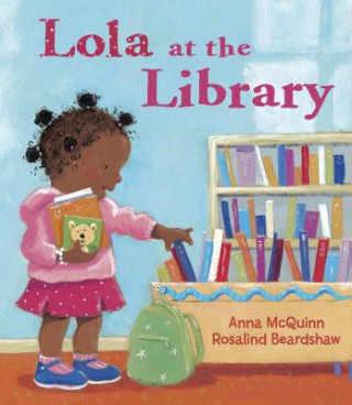 Kniha Lola at the Library Anna Mcquinn