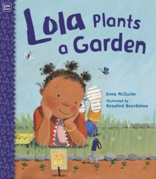 Книга Lola Plants a Garden Anna Mcquinn