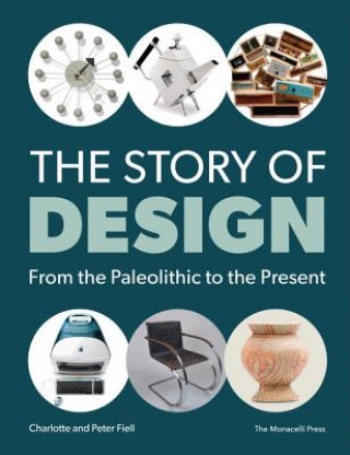 Kniha The Story of Design Charlotte Fiell