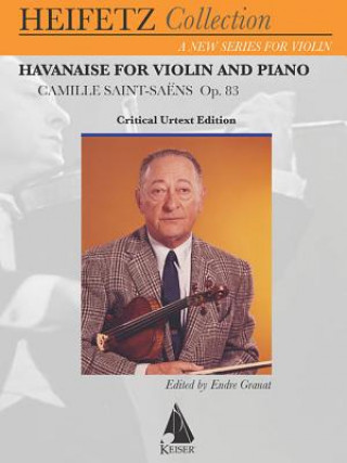 Könyv HAVANAISE FOR VIOLIN & PIANO Camille Saint-Saens