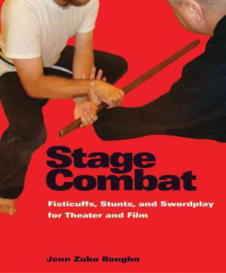 Knjiga Stage Combat Jenn Zuko Boughn