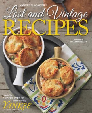 Książka Yankee's Lost & Vintage Recipes Amy Traverso