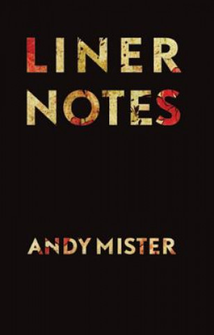Carte Liner Notes Andy Mister