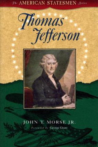 Könyv Thomas Jefferson John T. Morse